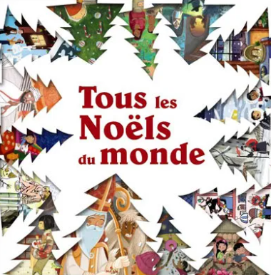 Tous les Noëls du monde