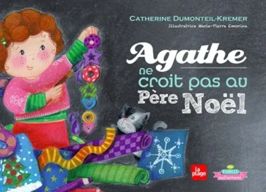 Agathe ne croit pas au Père Noël